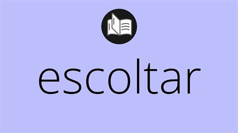 escoltar en ingles|escoltar en ingles significado.